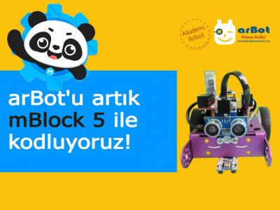 arBot’u artık mBlock 5 ile kodluyoruz!